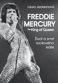 Freddie Mercury The King of Queen