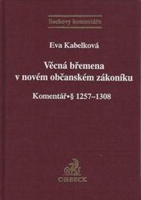 Věcná břemena v novém občanském zákoníku