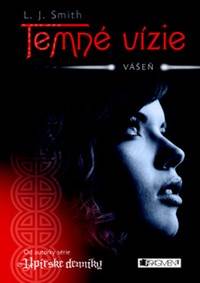 Temné vízie Vášeň