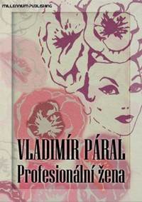 Profesionální žena kúpite na Knihyprekazdeho.sk