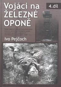 Vojáci na železné oponě