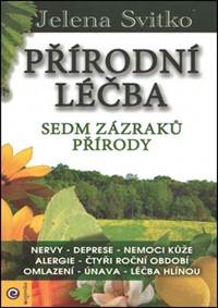 Přírodní léčba Sedm zázraků přírody