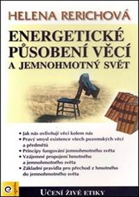 Energetické působení předmětů a jemnohmotný svět