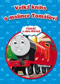 Velká kniha o mašince Tomášovi