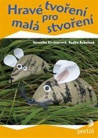 Hravé tvoření pro malá stvoření