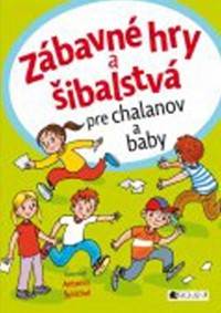 Zábavné hry a šibalstvá