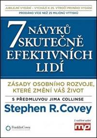 7 návyků skutečně efektivních lidí