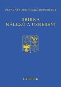 Sbírka nálezů a usnesení ÚS ČR, svazek 74