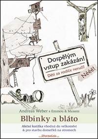 Blbinky a bláto kúpite na Knihyprekazdeho.sk