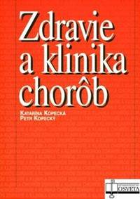 Zdravie a klinika chorôb kúpite na Knihyprekazdeho.sk