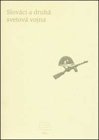 Slováci a druhá svetová vojna