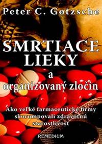 Smrtiace lieky a organizovaný zločin kúpite na Knihyprekazdeho.sk