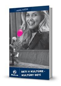 Deti v kultúre - kultúry detí