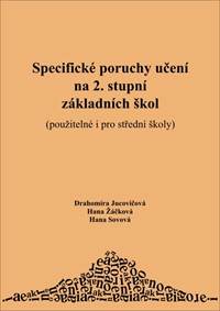 Specifické poruchy učení na 2. stupni základních škol (i pro SŠ)