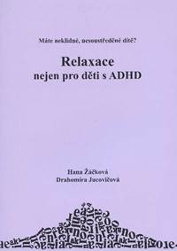 Relaxace nejen pro děti s ADHD