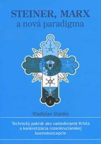Steiner, Marx a nová paradigma