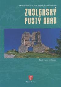 Zvolenský pustý hrad kúpite na Knihyprekazdeho.sk