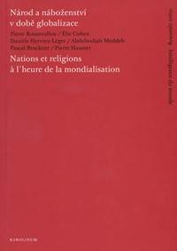 Národ a náboženství v době globalizace/Nations et religions a l´heure de la mondialisation