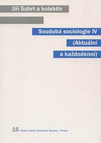 Soudobá sociologie IV.