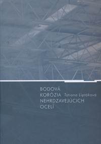 Kniha Bodová korozia nehrdzavejúcich ocelí