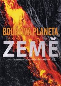 Bouřlivá planeta Země