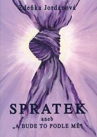 Spratek aneb Bude to podle mě