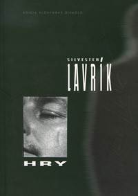 Hry Silvester Lavrík