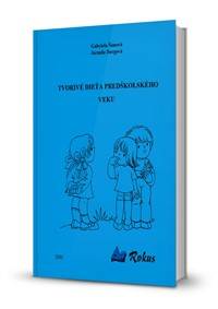 Tvorivé dieťa predškolského veku