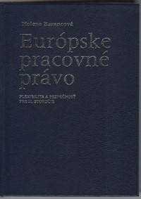 Teoretické a praktické súvislosti pracovného práva Európskej únie