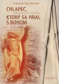 Chlapec, ktorý sa hral s Bohom