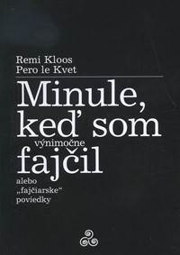Minule, keď som (výnimočne) fajčil