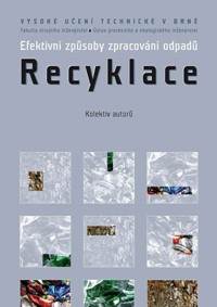 Efektivní způsoby zpracování odpadů - Recyklace
