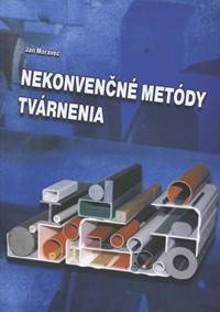 Nekonvenčné metódy tvárnenia