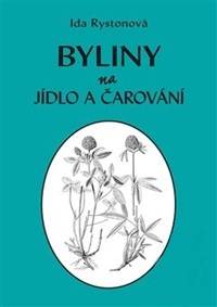 Byliny na jídlo a čarování