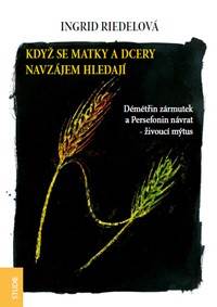 Když se matky a dcery navzájem hledají