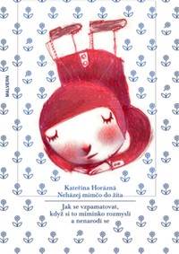 Neházej mimčo do žita