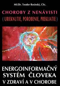 Choroby z nenávisti (urieknutie, porobenie, prekliatie)