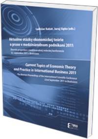 Aktuálne otázky ekonomickej teórie a praxe v medzinárodnom podnikaní 2011
