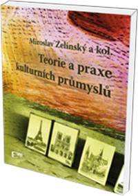 Teorie a praxe kulturních průmyslů