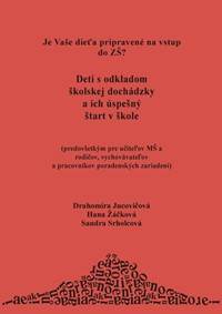 Deti s odkladom školskej dochádzky a ich úspešný štart v škole