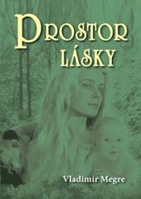 Prostor lásky - 3.díl kúpite na Knihyprekazdeho.sk