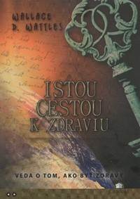 Istou cestou k zdraviu kúpite na Knihyprekazdeho.sk