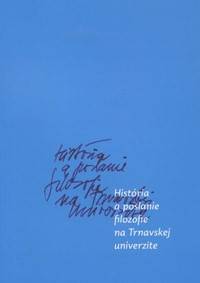 História a poslanie filozofie na Trnavskej univerzite