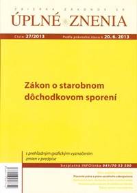 UZZ 27/2013 O starobnom dôchodkovom sporení