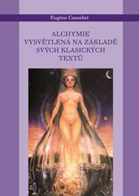 Alchymie vysvětlená na základě svých klasických textů