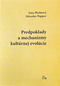 Predpoklady a mechanizmy kultúrnej evolúcie