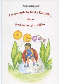 Liečivé príbehy lienky Danielky