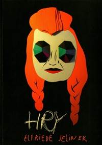 Hry Elfriede Jelinek