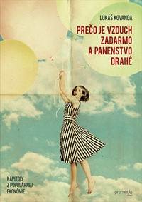 Prečo je vzduch zadarmo a panenstvo drahé kúpite na Knihyprekazdeho.sk