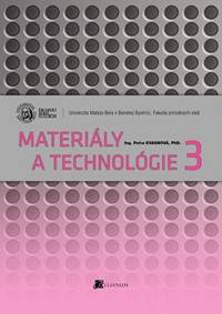 Materiály a technológie 3